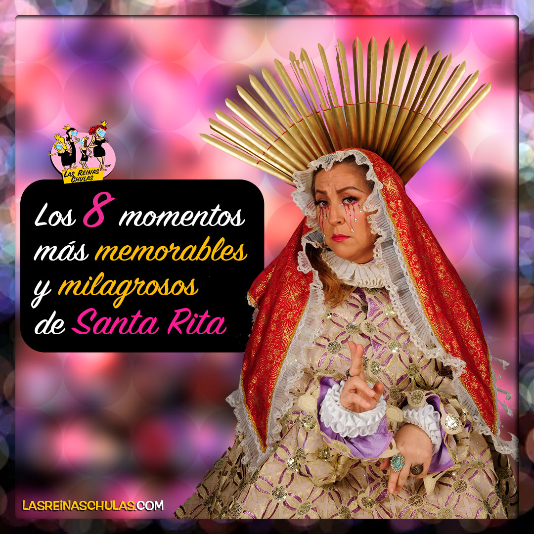 Los 8 momentos más milagrosos de Santa Rita